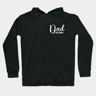 Dad Est. 2024 Logo Dad 2024 loading New Dad 2024 Hoodie